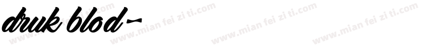 druk blod字体转换